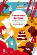 Les cousins Karlsson Tome 2 - Sauvages et Wombats