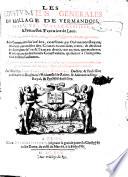 Les Coustumes Generales du Bailliage de Vermandois et les particulières de Ribemont, Sainct Quentin, Noyon et Coucy. Avec commentaires sur icelles ... par ... J. R. Buridan, etc