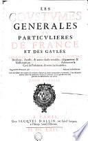 LES COVSTVMES GENERALES ET PARTICVLIERES DE FRANCE ET DES GAVLES