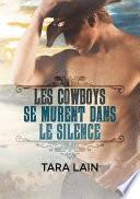 Les cowboys se murent dans le silence