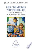 Les Créatures artificielles