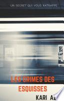 Les crimes des esquisses