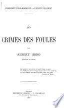 Les crimes des foules ...