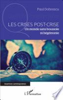 Les crises post-crise