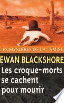 Les Croque-morts se cachent pour mourir