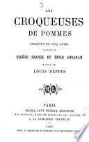 Les croqueuses de pommes, operette en 5 actes, paroles de Eugene Grange (pseud.) et Emile Abraham