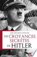 Les croyances secrètes de Hitler