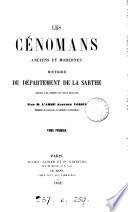 Les Cǽnomans anciens et modernes, histoire du département de la Sarthe