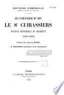 Les cuirassiers du Roy. Le 8e cuirassiers