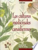 Les cultures médicinales canadiennes