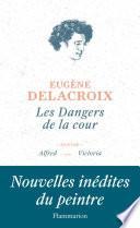 Les dangers de la Cour