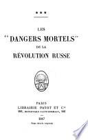 Les dangers mortels de la révolution russe