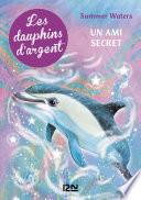 Les dauphins d'argent - tome 2