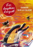 Les dauphins d'argent - Tome 7