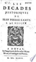 Les Decades historiques de Jean Pierre Camus E. de Belley