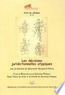 Les décisions juridictionnelles atypiques
