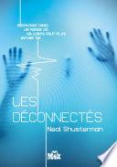 Les déconnectés