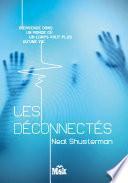 Les déconnectés
