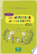 Les défenses de mon corps