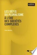 Les défis du pluralisme à l'ère des sociétés complexes