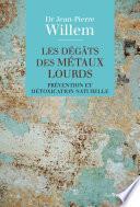 Les dégâts des métaux lourds