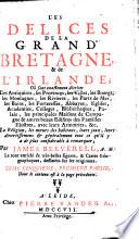 Les Délices de la Grand' Bretagne, et de l'Irlande ...