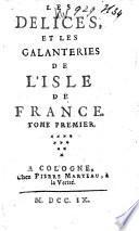 Les Délices et les galanteries de l'Isle de France