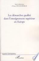 Les démarches qualité dans l'enseignement supérieur en Europe