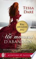 Les demoiselles de Spindle Cove (Tome 1) - Un moment d'abandon