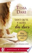 Les demoiselles de Spindle Cove (Tome 4) - Tant qu'il y aura des ducs