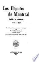 Les députés de Montréal (ville et comtés) 1792-1867