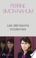 Les déraisons modernes