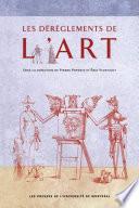 Les dérèglements de l'art