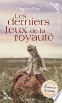 Les derniers feux de la royauté