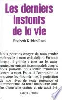 Les derniers instants de la vie