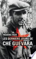 Les derniers jours de Che Guevara