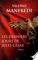 Les derniers jours de Jules César