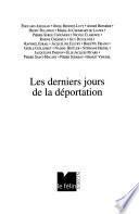 Les derniers jours de la déportation