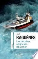 Les derniers seigneurs de la mer