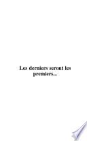 Les derniers seront les premiers...