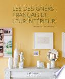 Les designers français et leur intérieur