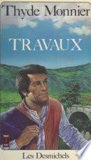 Les Desmichels (5). Travaux