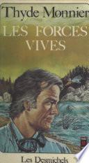 Les Desmichels (7). Les forces vives