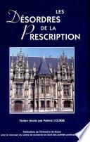 Les désordres de la prescription