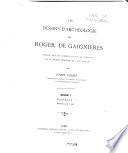Les dessins d'archéologie de Roger de Gaignières