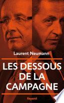 Les dessous de la campagne présidentielle