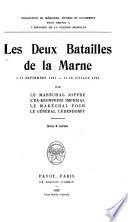 Les deux batailles de la Marne, 5-11 septembre, 1914 - 15-18 juillet 1918