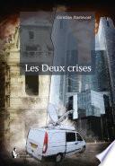 Les deux crises