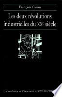 Les Deux Révolutions industrielles du XXe siècle