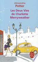 Les Deux Vies de Charlotte Merryweather